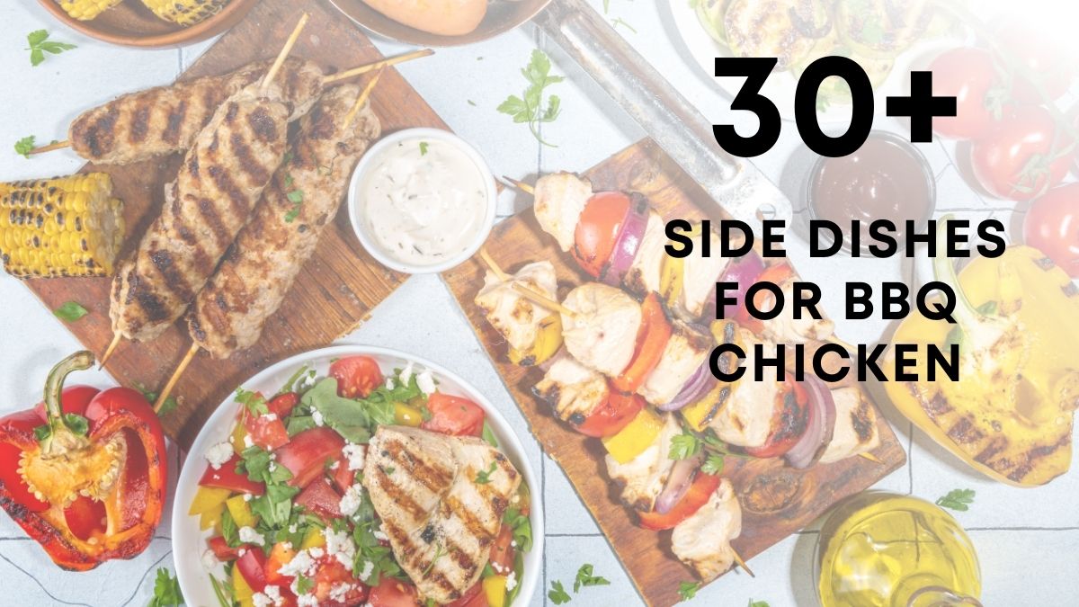 Side Dishes for BBQ Chicken