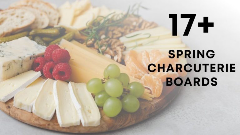 Beautiful And Delicious Spring Charcuterie Boards