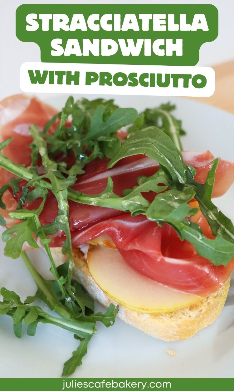 Stracciatella Sandwich with Prosciutto