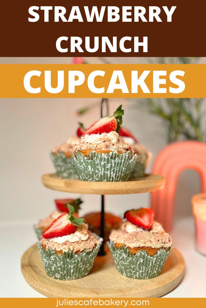 Strawberry Crunch Cupcakes pin