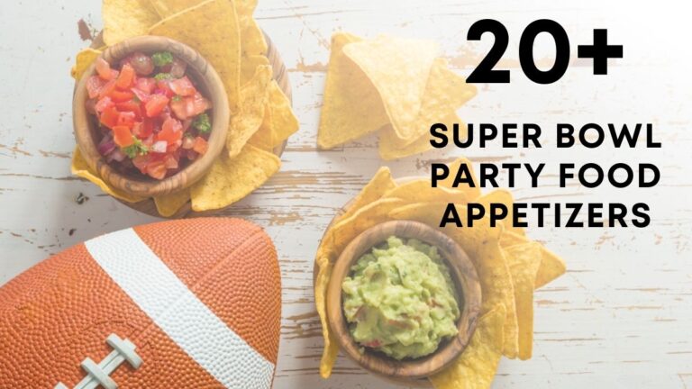 Easy Super Bowl Party Food Appetizers