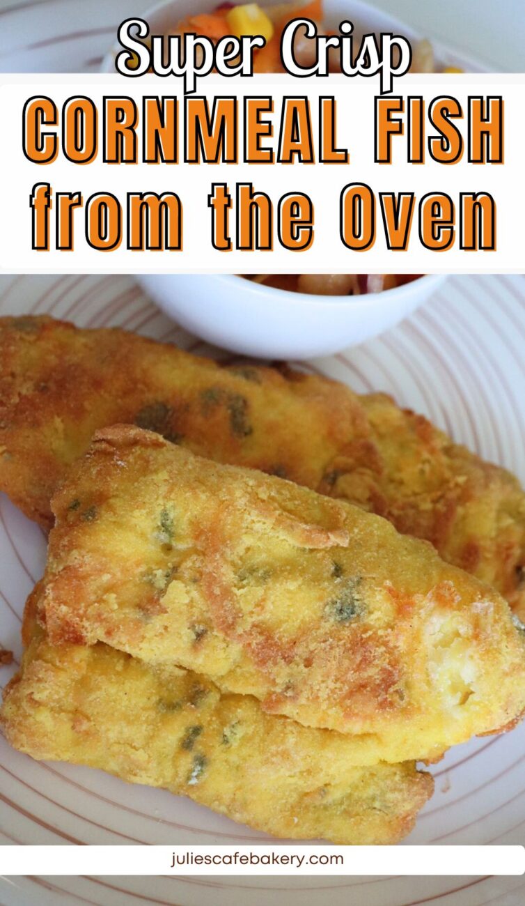 Super Crisp Cornmeal Fish from the Oven