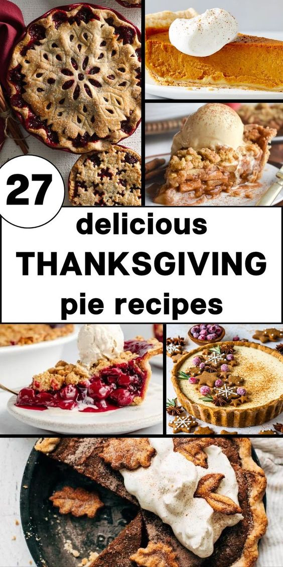 Thanksgiving Pie Recipes for Your Holiday Dinners