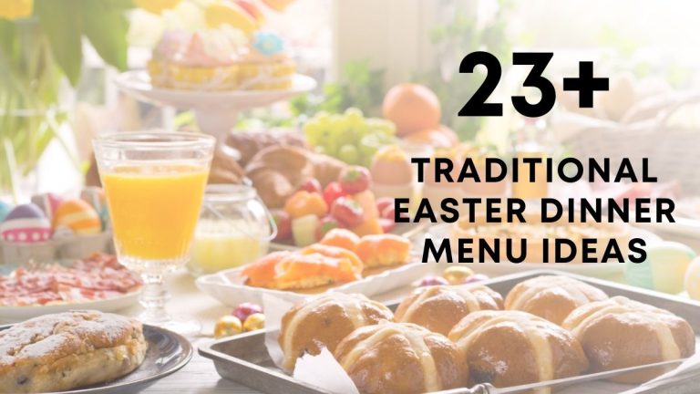 Traditional Easter Dinner Menu Ideas