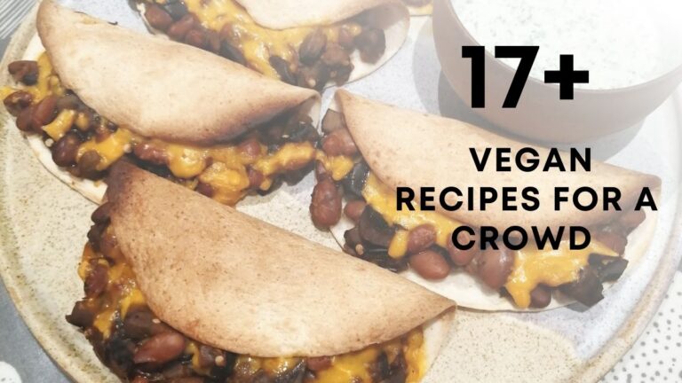 VEGAN recipes FOR A CROWD