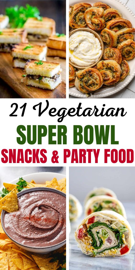 VEGETARIAN SUPER BOWL SNACKS AND FINGER FOOD