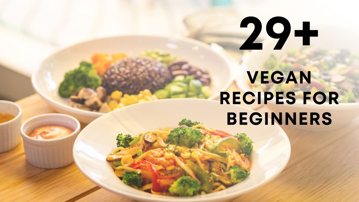 Vegan Recipes for Beginners