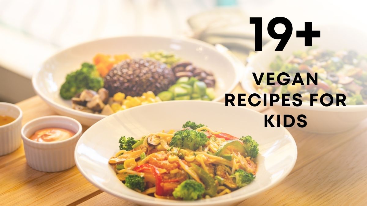 Vegan Recipes for KIDS