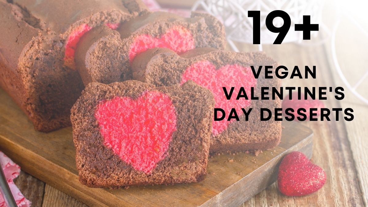 Vegan Valentines Day Desserts