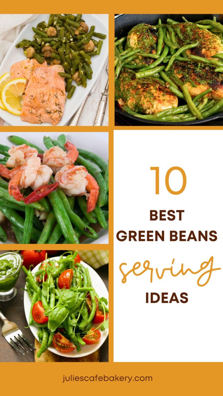 ideas for serving green beans and making a meal with green beans