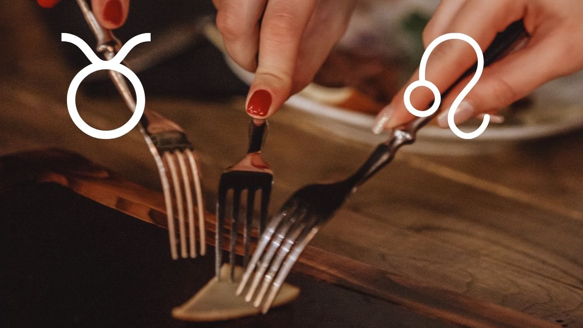 Why Taurus and Leo Always End Up Fighting Over the Last Bite