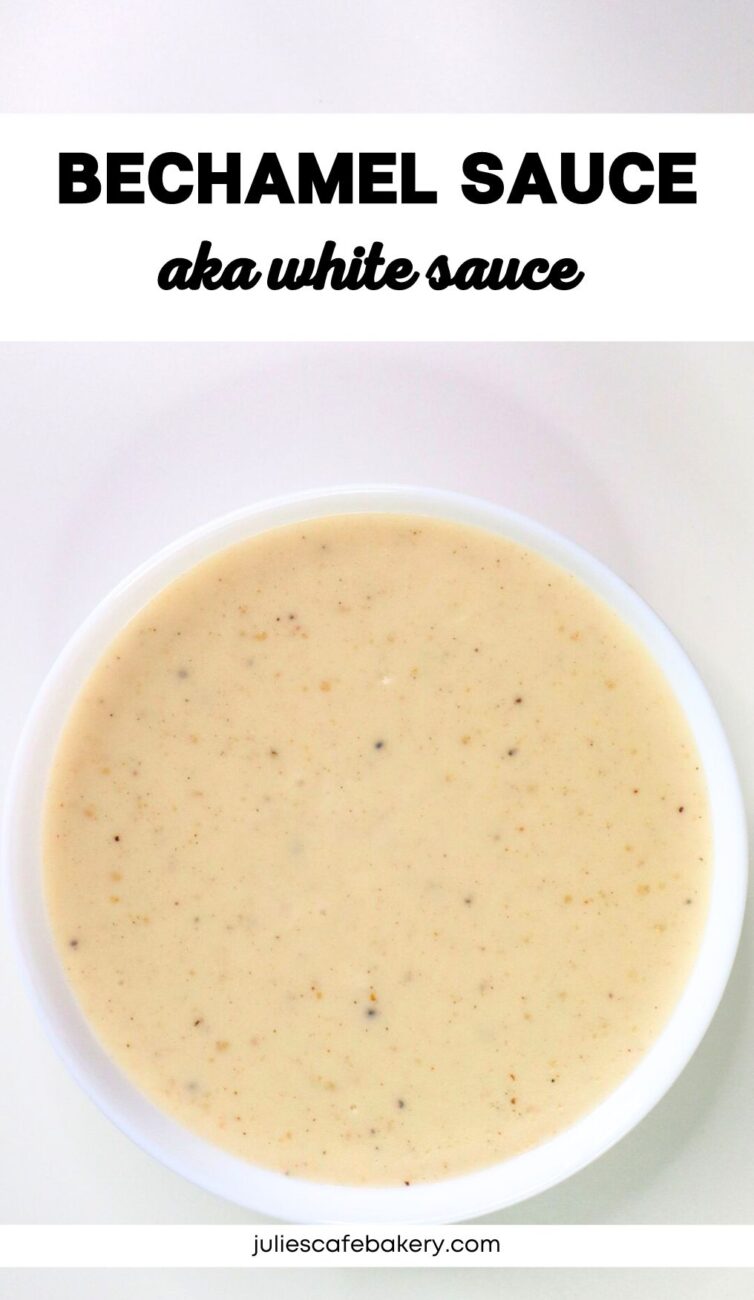 bechamel sauce aka white sauce