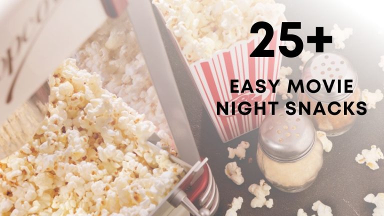 Easy Movie Night Snacks