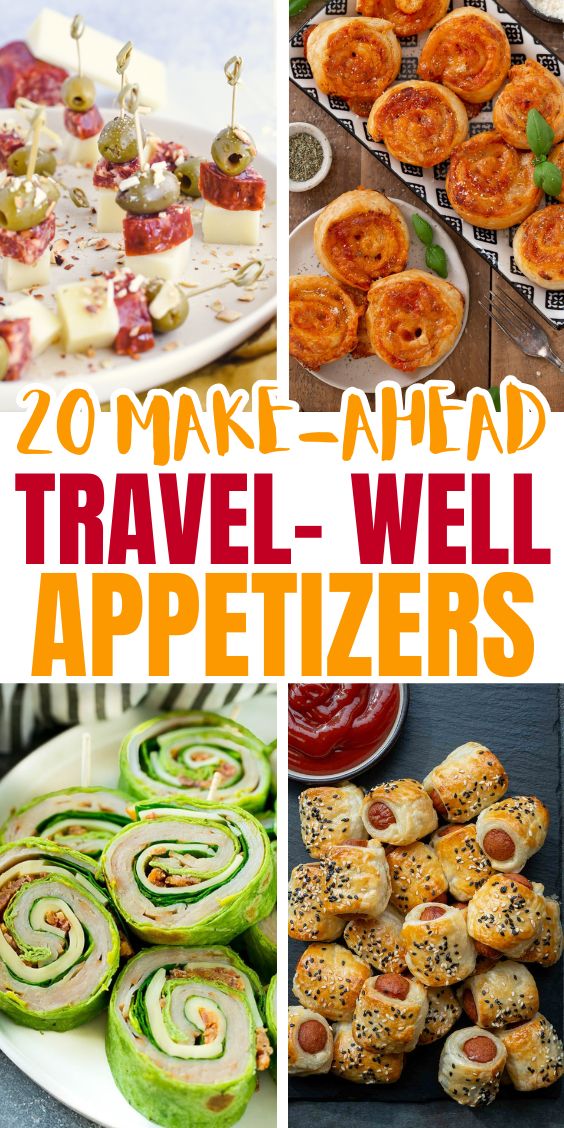 easy Make Ahead Appetizers Travel Well
