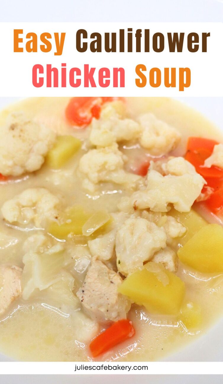 easy cauliflower chicken soup