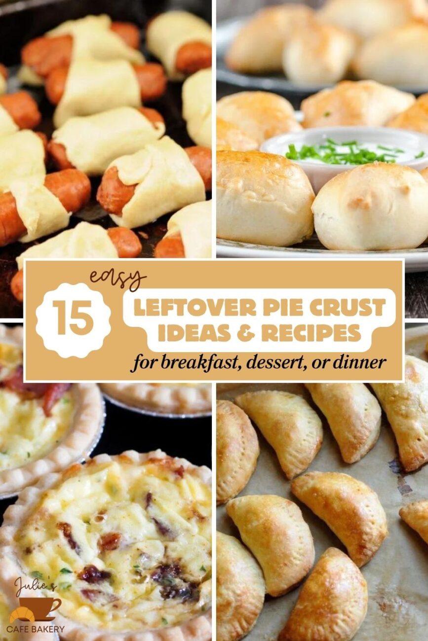 easy leftover pie crust ideas recipes dinner desserts breakfast