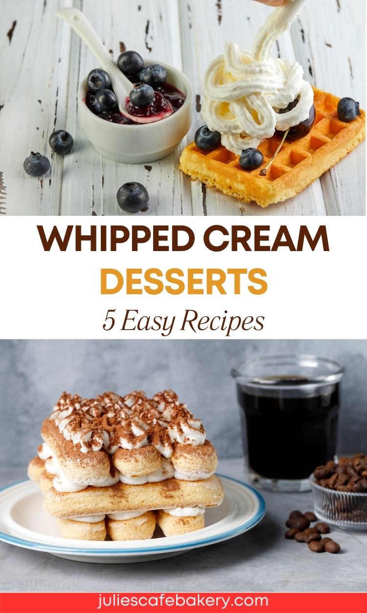 Easy Whipped Cream Dessert Recipes