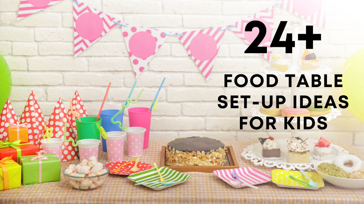 food table set up ideas for kids