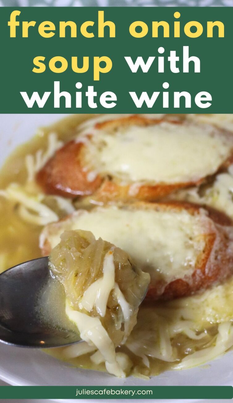 French Onion Soup with White Wine