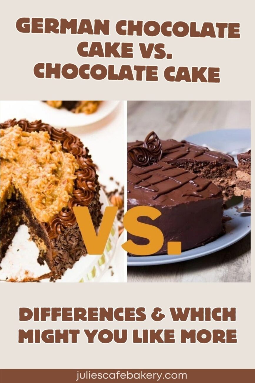 german chocolate cake vs chocolate cake 1