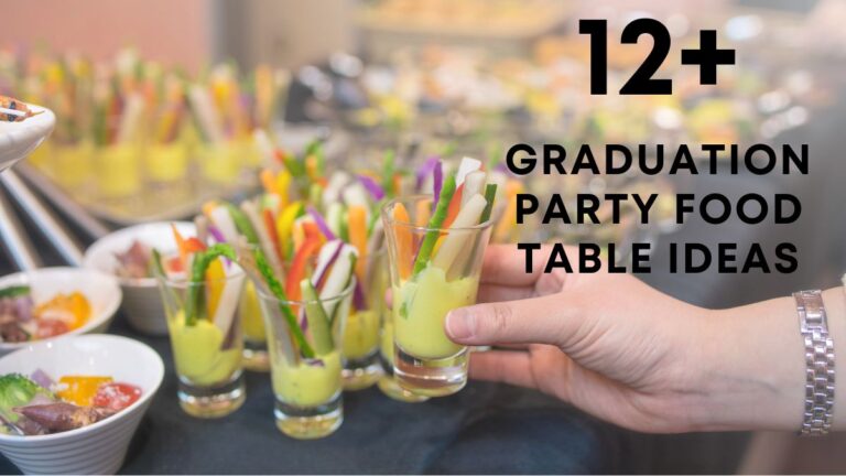 Awesome Graduation Party Food Table Ideas