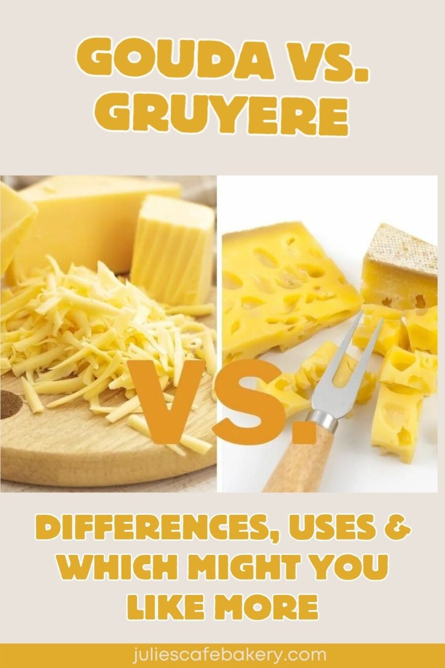 gruyere vs gouda