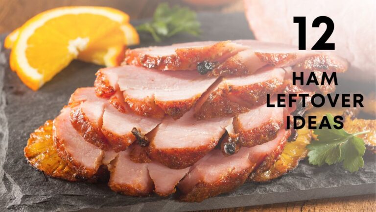 12 Best Leftover Ham Recipes