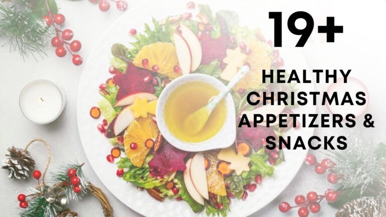 healthy Christmas APPETIZERS & SNACKS