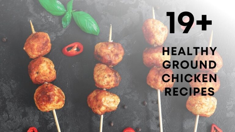 Healthy Ground Chicken Recipes for Dinner