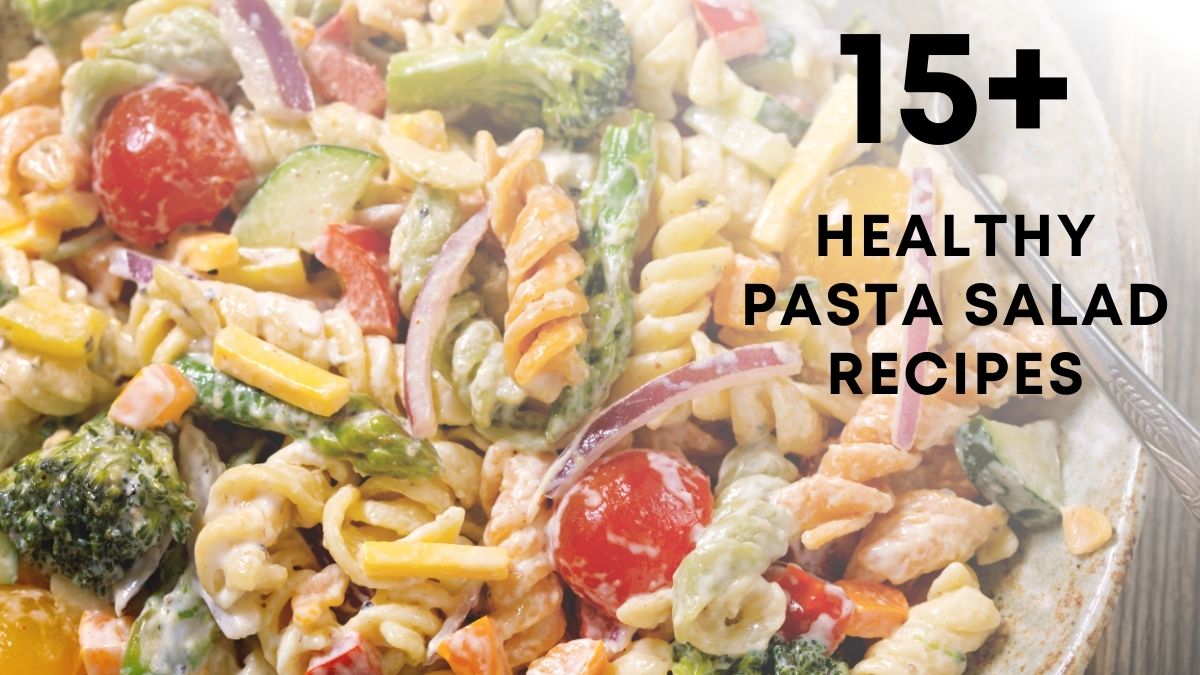 healthy pasta salad recipes