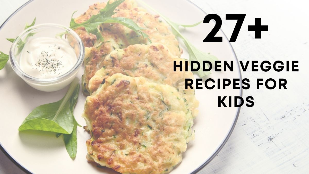 hidden veggie recipes for kids 1