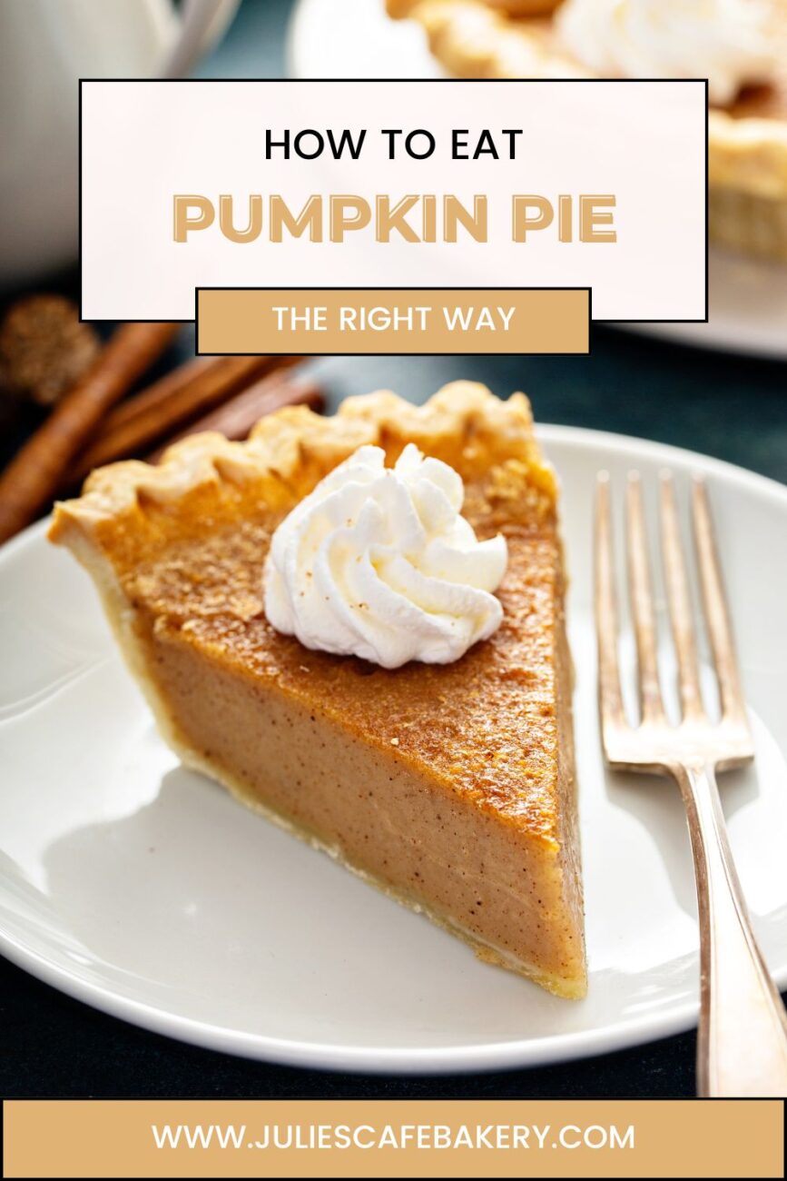 how to eat pumpkin pie