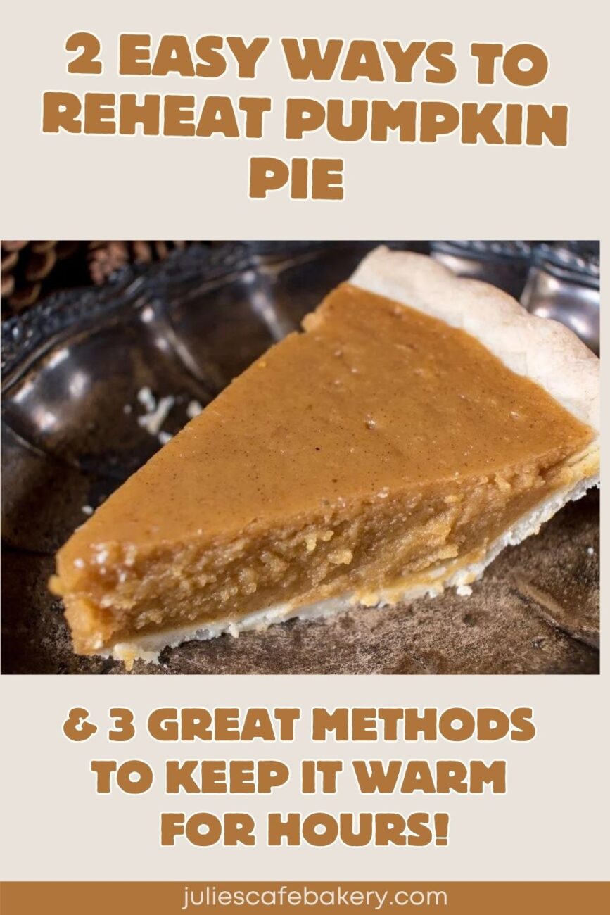 how to reheat pumpkin pie