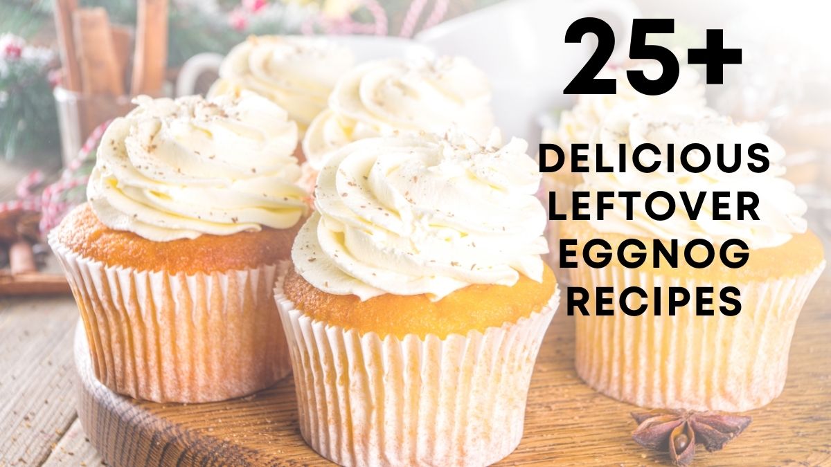 leftover eggnog recipes