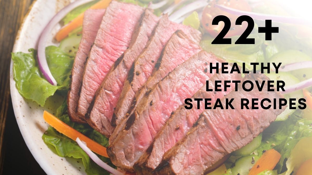 leftover steak recipes