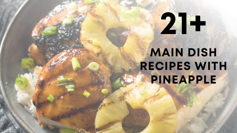 Savory Main Dish Recipes with Pineapple to Make For Dinner