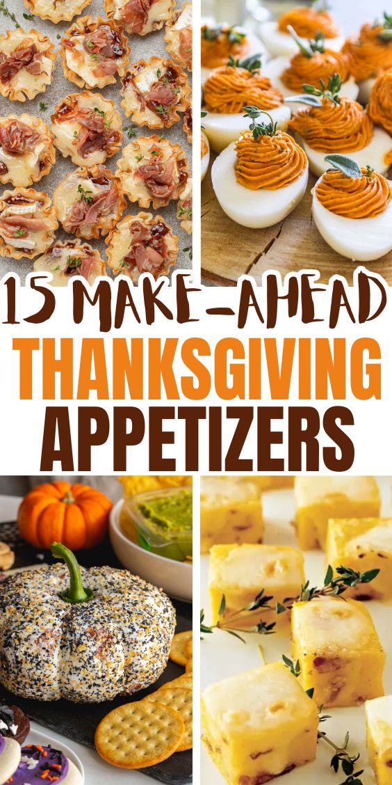 make ahead Thanksgiving appetizer ideas