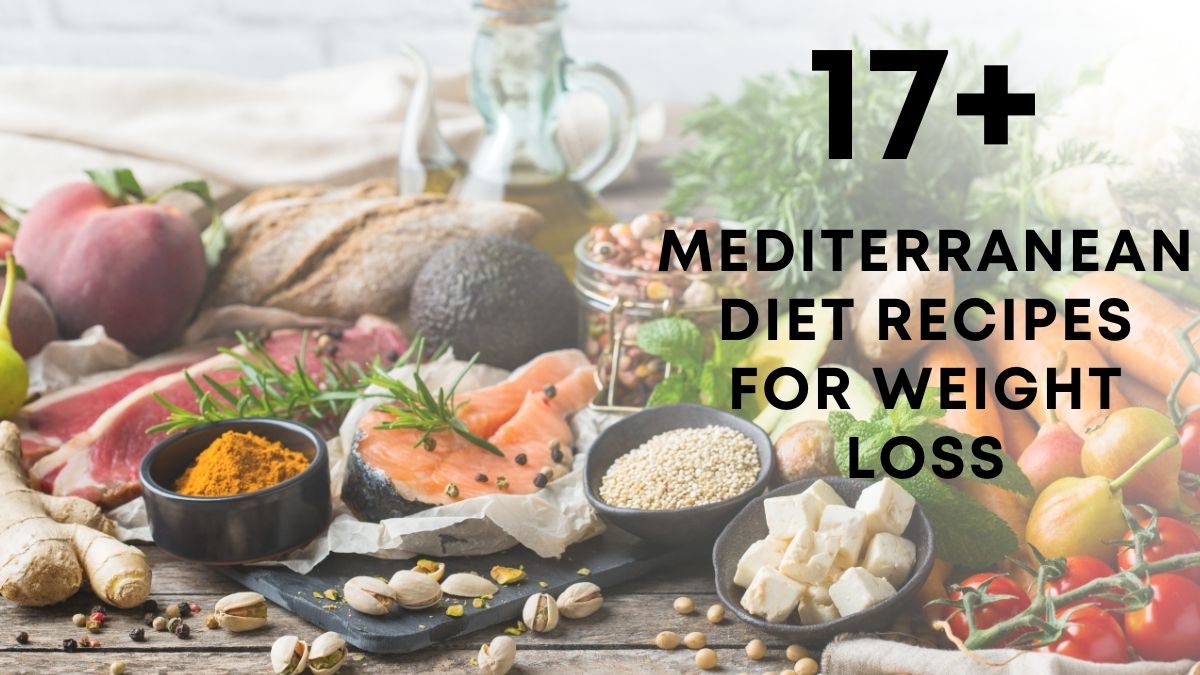 mediterranean diet recipes for weight loss