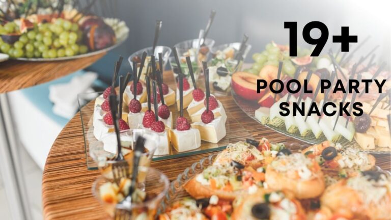 19+ Savory Pool Party Snacks