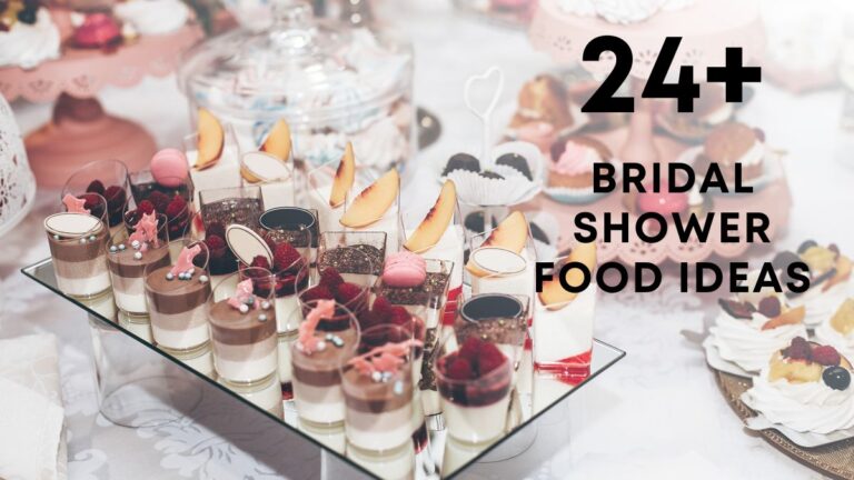 Tasty Bridal Shower Ideas [From Finger Food to Desserts]
