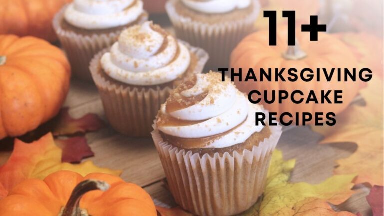 Thanksgiving Cupcakes for Your Holiday Sweet Treats Table