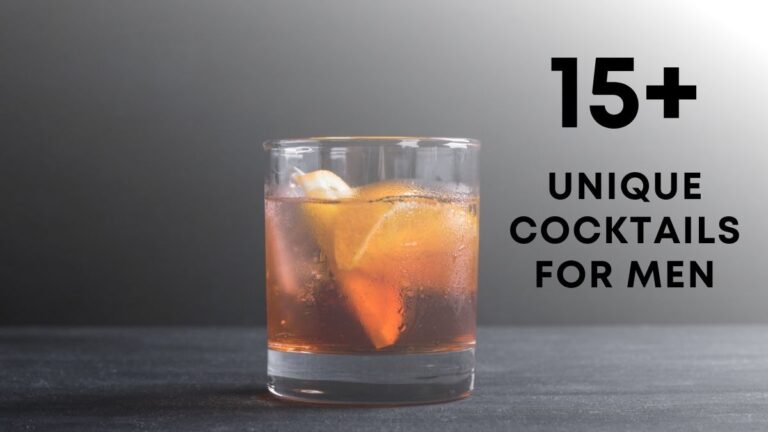 Unique Cocktails for Men