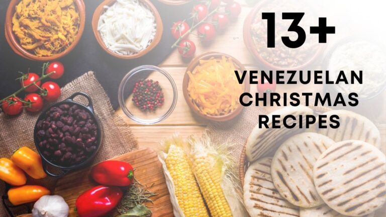 Traditional Venezuelan Christmas Food: Festive Recipes to Savor This Holiday Season